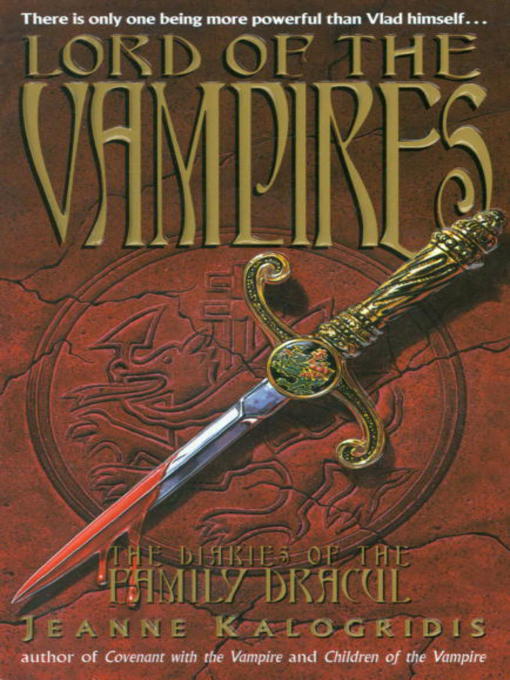 Title details for Lord of the Vampires by Jeanne Kalogridis - Available
